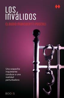 LOS INVÁLIDOS | 9788466327756 | CLAUDIA MARCUCETTI PASCOLI | Llibreria Ombra | Llibreria online de Rubí, Barcelona | Comprar llibres en català i castellà online