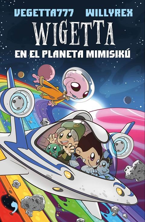 WIGETTA EN EL PLANETA MIMISIKÚ | 9788499985831 | WILLYREX/VEGETTA777 | Llibreria Ombra | Llibreria online de Rubí, Barcelona | Comprar llibres en català i castellà online