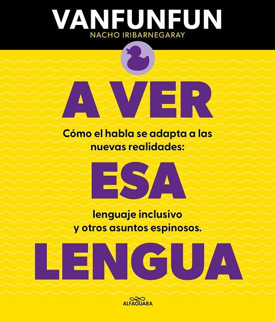 A VER ESA LENGUA | 9788419366818 | VANFUNFUN | Llibreria Ombra | Llibreria online de Rubí, Barcelona | Comprar llibres en català i castellà online