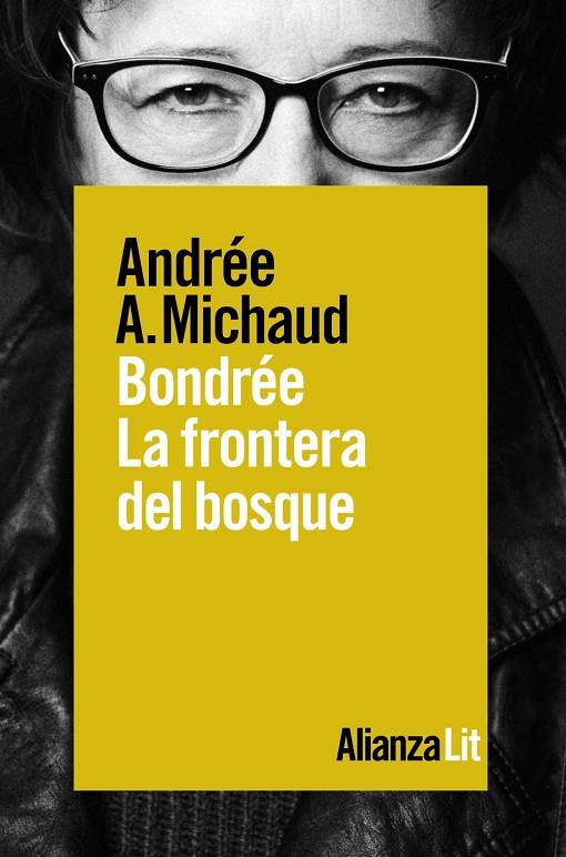 BONDRÉE. LA FRONTERA DEL BOSQUE | 9788491814030 | MICHAUD, ANDRÉE A. | Llibreria Ombra | Llibreria online de Rubí, Barcelona | Comprar llibres en català i castellà online