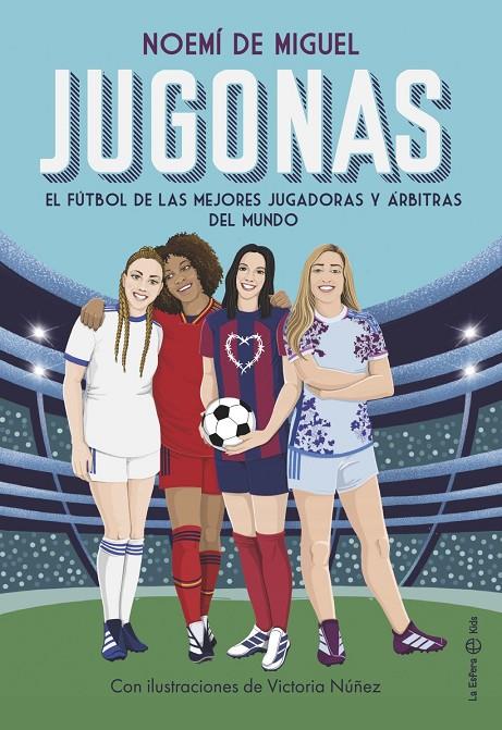 JUGONAS | 9788413848884 | DE MIGUEL, NOEMÍ | Llibreria Ombra | Llibreria online de Rubí, Barcelona | Comprar llibres en català i castellà online
