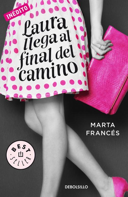 LAURA LLEGA AL FINAL DEL CAMINO (LAURA VA A POR TODAS 2) | 9788466336970 | FRANCES, MARTA | Llibreria Ombra | Llibreria online de Rubí, Barcelona | Comprar llibres en català i castellà online