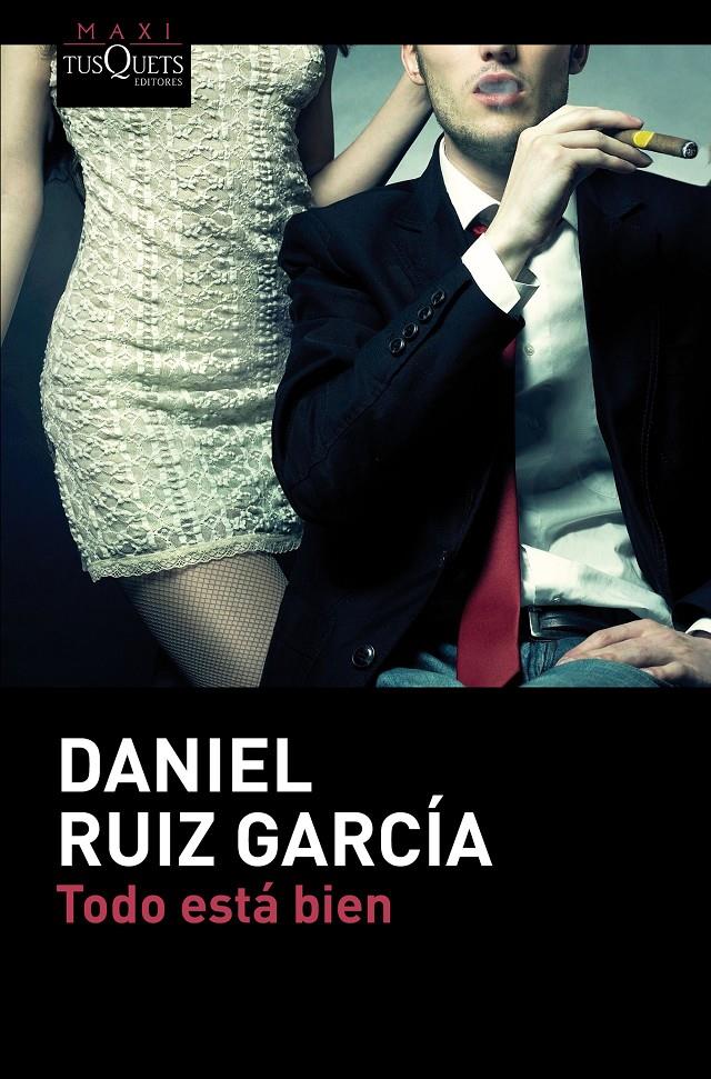 TODO ESTÁ BIEN | 9788490663172 | DANIEL RUIZ GARCÍA | Llibreria Ombra | Llibreria online de Rubí, Barcelona | Comprar llibres en català i castellà online