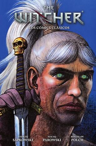 THE WITCHER: LOS COMICS CLASICOS | 9788467984026 | ANDRZEJ SAPKOWSKI/MACIEJ PAROWSKI/BOGUSLAW POLCH | Llibreria Ombra | Llibreria online de Rubí, Barcelona | Comprar llibres en català i castellà online