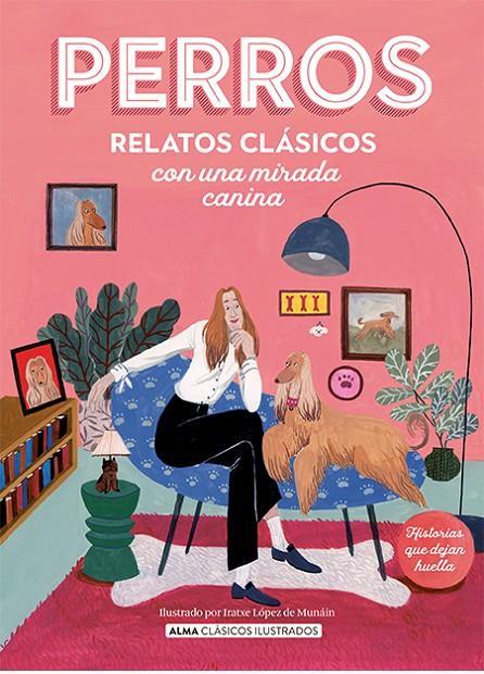 PERROS. RELATOS CLÁSICOS CON UNA MIRADA CANINA | 9788419599285 | VARIOS AUTORES | Llibreria Ombra | Llibreria online de Rubí, Barcelona | Comprar llibres en català i castellà online