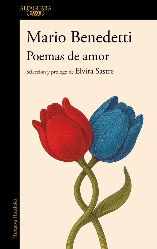 POEMAS DE AMOR. ANTOLOGÍA | 9788420478043 | BENEDETTI, MARIO | Llibreria Ombra | Llibreria online de Rubí, Barcelona | Comprar llibres en català i castellà online