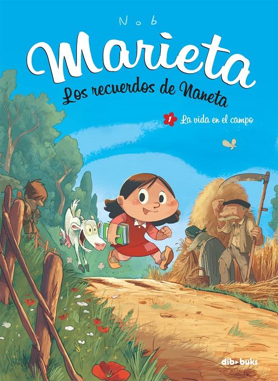 MARIETA LOS RECUERDOS DE NANETA 1 LA VIDA EN EL CAMPO | 9788494027826 | NOB | Llibreria Ombra | Llibreria online de Rubí, Barcelona | Comprar llibres en català i castellà online