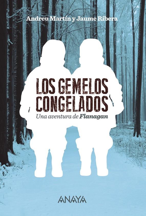 LOS GEMELOS CONGELADOS | 9788467871159 | MARTÍN, ANDREU/RIBERA, JAUME | Llibreria Ombra | Llibreria online de Rubí, Barcelona | Comprar llibres en català i castellà online