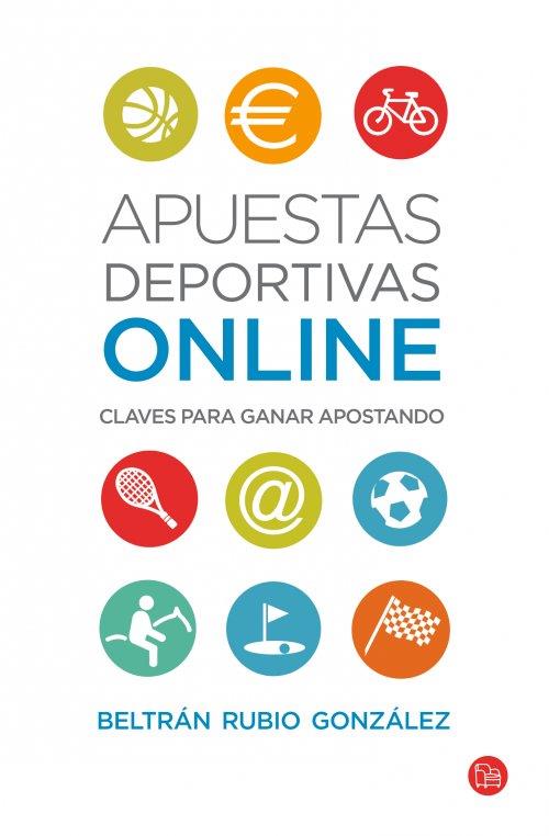 APUESTAS DEPORTIVAS ONLINE | 9788466327374 | RUBIO GONZÁLEZ, BELTRÁN | Llibreria Ombra | Llibreria online de Rubí, Barcelona | Comprar llibres en català i castellà online