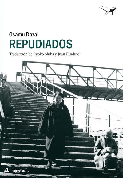 REPUDIADOS | 9788494378218 | DAZAI, OSAMU | Llibreria Ombra | Llibreria online de Rubí, Barcelona | Comprar llibres en català i castellà online