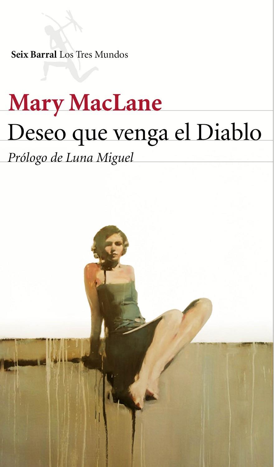 DESEO QUE VENGA EL DIABLO | 9788432224256 | MARY MACLANE | Llibreria Ombra | Llibreria online de Rubí, Barcelona | Comprar llibres en català i castellà online