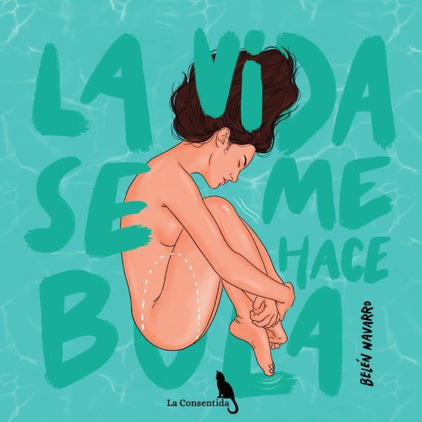 LA VIDA SE ME HACE BOLA | 9788410212572 | NAVARRO, BELÉN | Llibreria Ombra | Llibreria online de Rubí, Barcelona | Comprar llibres en català i castellà online
