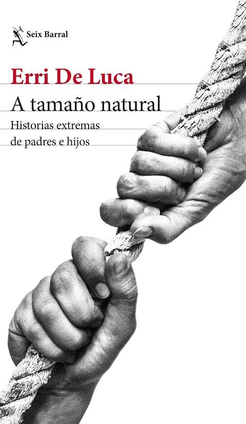 A TAMAÑO NATURAL | 9788432241192 | DE LUCA, ERRI | Llibreria Ombra | Llibreria online de Rubí, Barcelona | Comprar llibres en català i castellà online