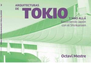 ARQUITECTURA CONTEMPORANEA EN TOKIO | 9788494896255 | MESTRE,OCTAVI | Llibreria Ombra | Llibreria online de Rubí, Barcelona | Comprar llibres en català i castellà online