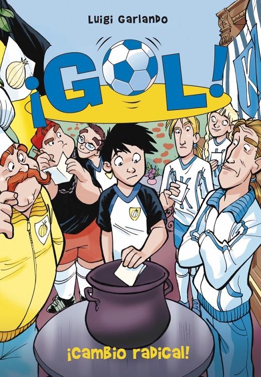 CAMBIO RADICAL 21 GOL | 9788415580591 | LUIGI GARLANDO | Llibreria Ombra | Llibreria online de Rubí, Barcelona | Comprar llibres en català i castellà online