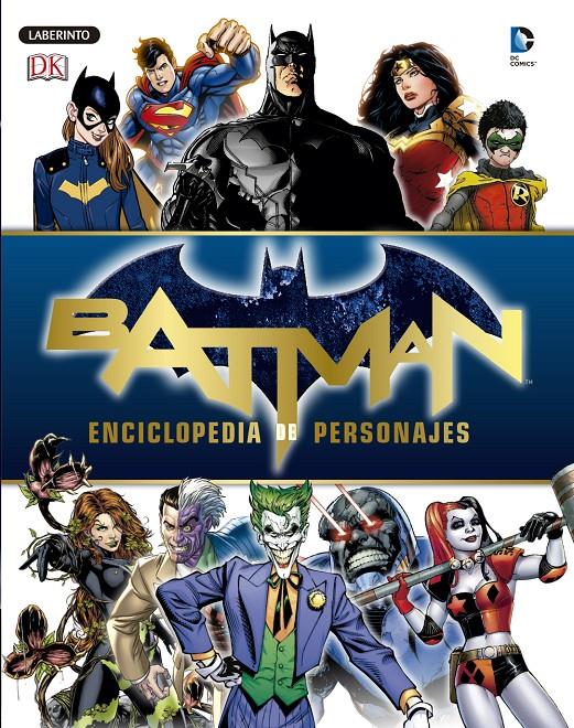 BATMAN. ENCICLOPEDIA DE PERSONAJES | 9788484838586 | K. MANNING, MATTHEW | Llibreria Ombra | Llibreria online de Rubí, Barcelona | Comprar llibres en català i castellà online
