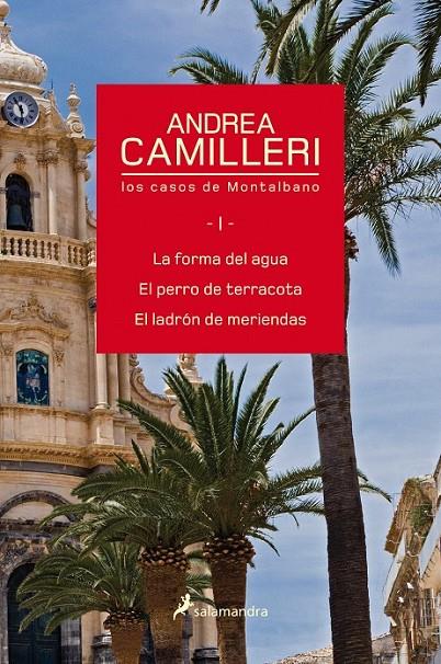 LOS CASOS DE MONTALBANO I LA FORMA DEL AGUA - EL PERRO DE TERRACOTA - EL LADRON DE MERIENDAS | 9788498386257 | CAMILLERI, ANDREA | Llibreria Ombra | Llibreria online de Rubí, Barcelona | Comprar llibres en català i castellà online