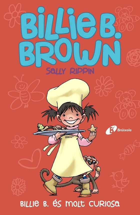 BILLIE B. BROWN, 4. BILLIE B. ÉS MOLT CURIOSA | 9788499069906 | RIPPIN, SALLY | Llibreria Ombra | Llibreria online de Rubí, Barcelona | Comprar llibres en català i castellà online