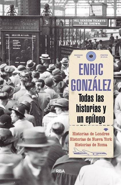 TODAS LAS HISTORIAS | 9788491870616 | GONZALEZ TORRALBA, ENRIC | Llibreria Ombra | Llibreria online de Rubí, Barcelona | Comprar llibres en català i castellà online