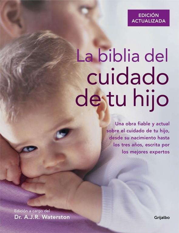 LA BIBLIA DEL CUIDADO DE TU HIJO | 9788416220250 | WATERSTON,DR. A.J.R. | Llibreria Ombra | Llibreria online de Rubí, Barcelona | Comprar llibres en català i castellà online