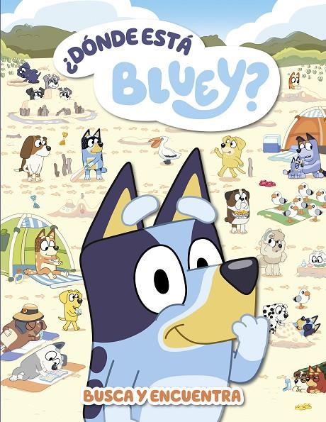 BLUEY. ACTIVIDADES - ¿DÓNDE ESTÁ BLUEY? (EDICIÓN EN ESPAÑOL) | 9788448867492 | BLUEY | Llibreria Ombra | Llibreria online de Rubí, Barcelona | Comprar llibres en català i castellà online