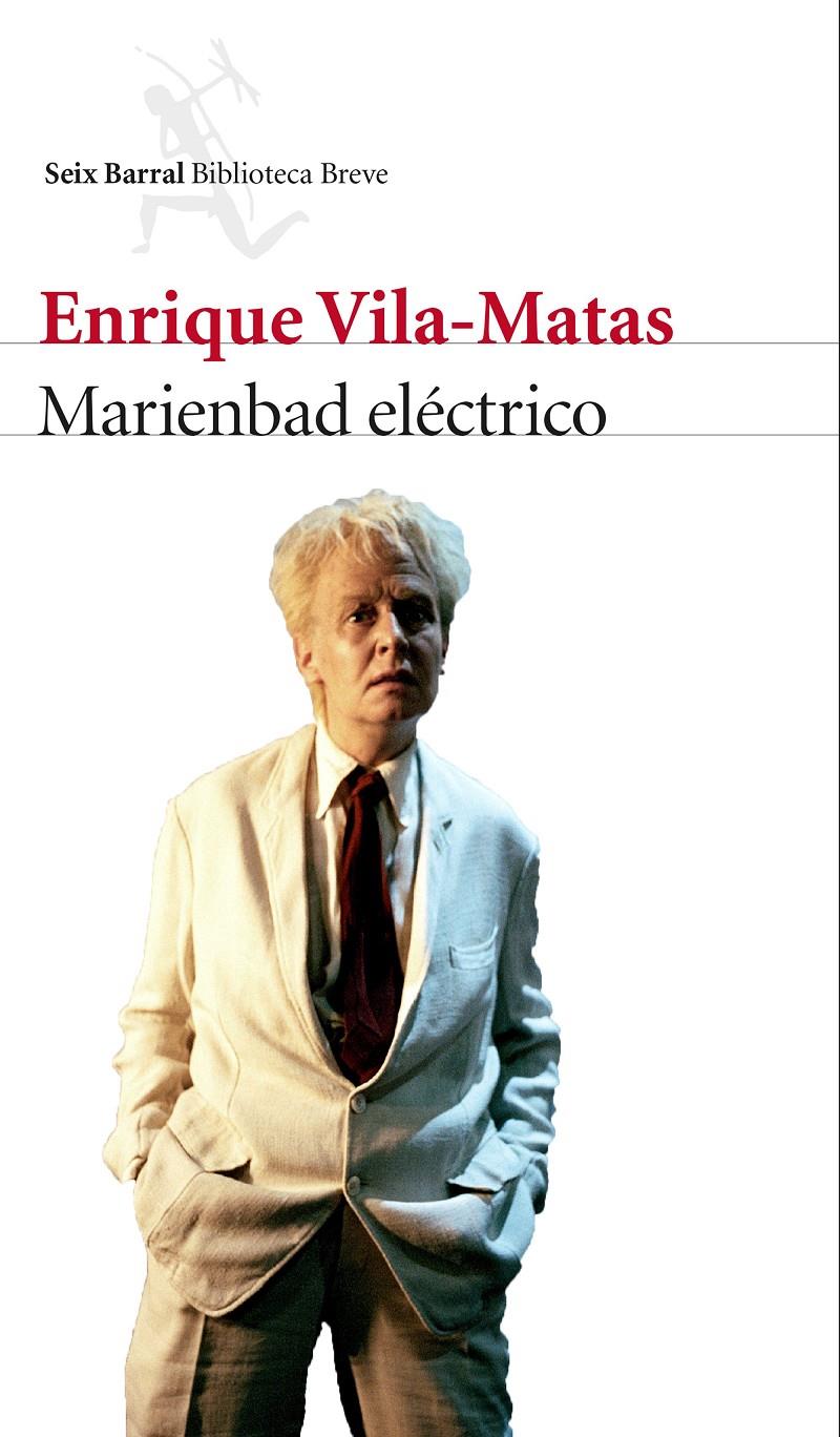 MARIENBAD ELÉCTRICO | 9788432225789 | ENRIQUE VILA-MATAS | Llibreria Ombra | Llibreria online de Rubí, Barcelona | Comprar llibres en català i castellà online