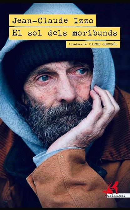 EL SOL DELS MORIBUNDS | 9791388174063 | IZZO, JEAN-CLAUDE | Llibreria Ombra | Llibreria online de Rubí, Barcelona | Comprar llibres en català i castellà online