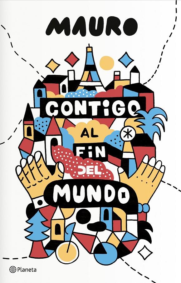 CONTIGO AL FIN DEL MUNDO | 9788408172017 | MAURO | Llibreria Ombra | Llibreria online de Rubí, Barcelona | Comprar llibres en català i castellà online