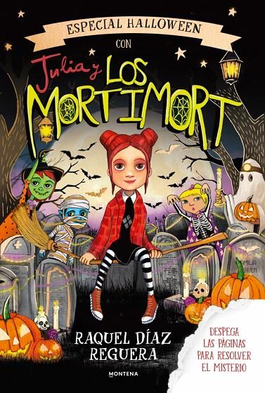 ESPECIAL HALLOWEEN CON JULIA Y LOS MORTIMORT | 9791388222351 | DÍAZ REGUERA, RAQUEL | Llibreria Ombra | Llibreria online de Rubí, Barcelona | Comprar llibres en català i castellà online