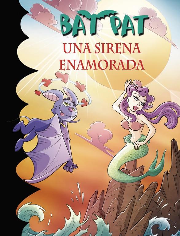 UNA SIRENA ENAMORADA (SERIE BAT PAT 40) | 9788490436721 | PAVANELLO, ROBERTO | Llibreria Ombra | Llibreria online de Rubí, Barcelona | Comprar llibres en català i castellà online