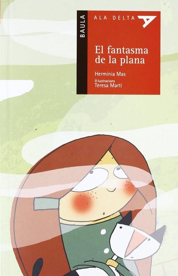 EL FANTASMA DE LA PLANA | 9788447917860 | HERMINIA MAS-TERESA MARTI | Llibreria Ombra | Llibreria online de Rubí, Barcelona | Comprar llibres en català i castellà online