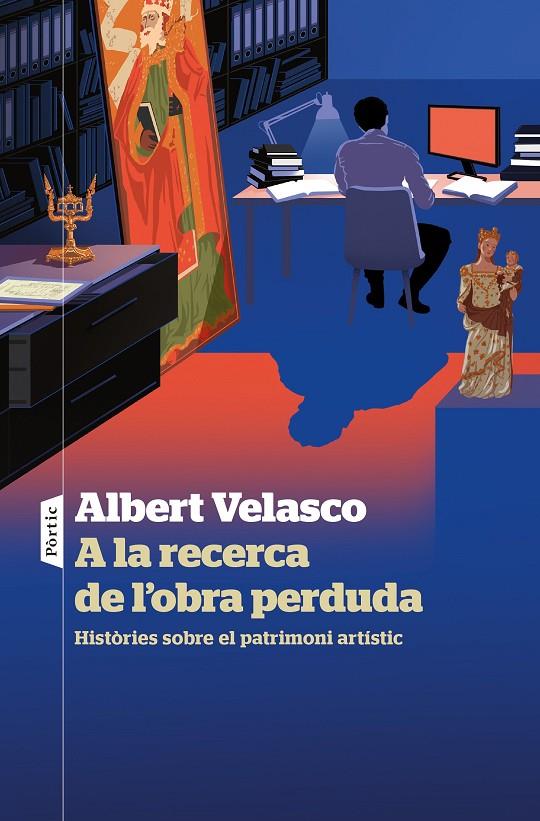 A LA RECERCA DE L'OBRA PERDUDA | 9788498095333 | VELASCO, ALBERT | Llibreria Ombra | Llibreria online de Rubí, Barcelona | Comprar llibres en català i castellà online