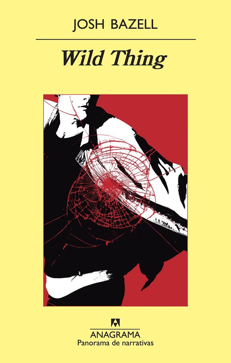 WILD THING (CASTELLA) | 9788433978646 | JOSH BAZELL | Llibreria Ombra | Llibreria online de Rubí, Barcelona | Comprar llibres en català i castellà online