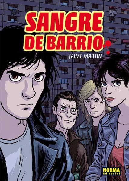 SANGRE DE BARRIO | 9788467909890 | MARTIN,JAIME | Llibreria Ombra | Llibreria online de Rubí, Barcelona | Comprar llibres en català i castellà online