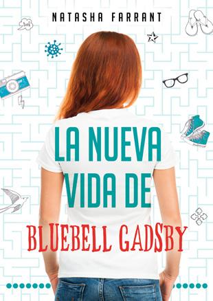 LA NUEVA VIDA DE BLUEBELL GADSBY | 9788424645809 | NATASHA FARRANT | Llibreria Ombra | Llibreria online de Rubí, Barcelona | Comprar llibres en català i castellà online