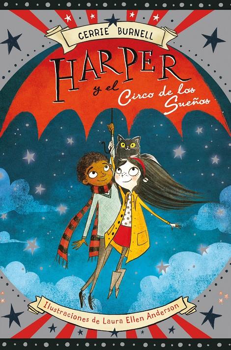 HARPER Y EL CIRCO DE LOS SUEÑOS | 9788424656683 | BURNELL, CERRIE | Llibreria Ombra | Llibreria online de Rubí, Barcelona | Comprar llibres en català i castellà online