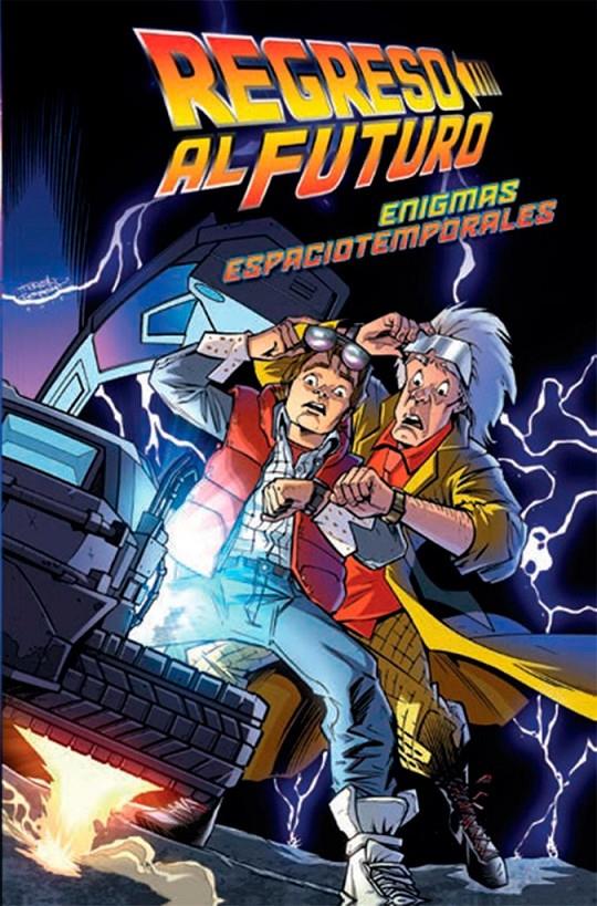REGRESO AL FUTURO 02: ENIGMAS ESPACIOTEMPORALES | 9788467927870 | GALE, BOB/ BARBER, JHON/ VVAA | Llibreria Ombra | Llibreria online de Rubí, Barcelona | Comprar llibres en català i castellà online
