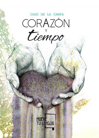 CORAZÓN Y TIEMPO | 9788494673931 | DE LA CAMPA, IAGO | Llibreria Ombra | Llibreria online de Rubí, Barcelona | Comprar llibres en català i castellà online