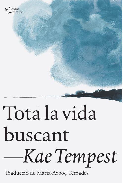 TOTA LA VIDA BUSCANT | 9791387672461 | TEMPEST, KAE | Llibreria Ombra | Llibreria online de Rubí, Barcelona | Comprar llibres en català i castellà online