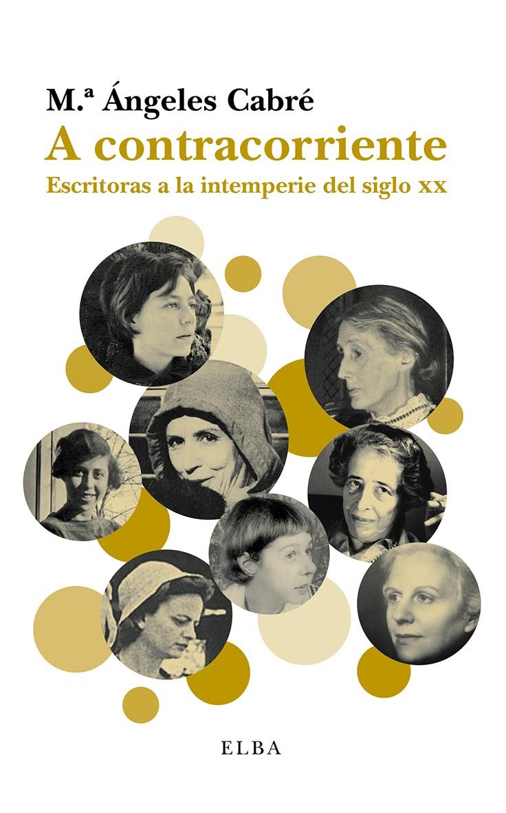 A CONTRACORRIENTE | 9788494226687 | CABRÉ, Mª ÁNGELES | Llibreria Ombra | Llibreria online de Rubí, Barcelona | Comprar llibres en català i castellà online