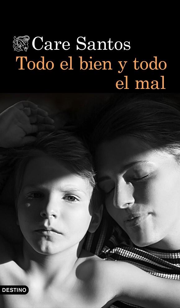 TODO EL BIEN Y TODO EL MAL | 9788423354436 | SANTOS, CARE | Llibreria Ombra | Llibreria online de Rubí, Barcelona | Comprar llibres en català i castellà online