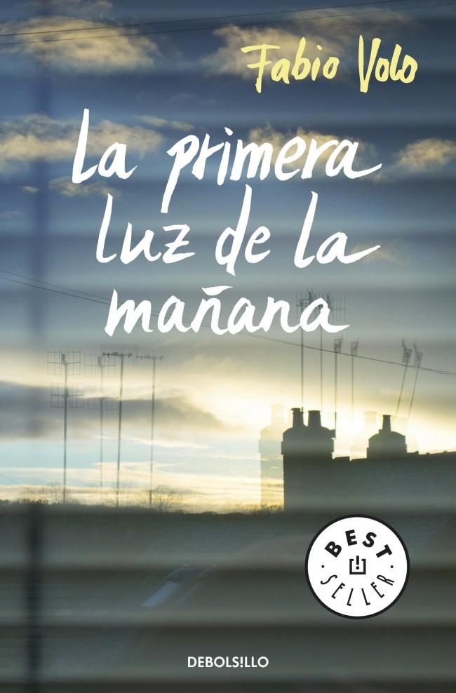 LA PRIMERA LUZ DE LA MAÑANA | 9788490323922 | VOLO,FABIO | Llibreria Ombra | Llibreria online de Rubí, Barcelona | Comprar llibres en català i castellà online