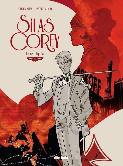 SILAS COREY LA RED AQUILA | 9788415850083 | FABIEN NURY - PIERRE ALARY | Llibreria Ombra | Llibreria online de Rubí, Barcelona | Comprar llibres en català i castellà online