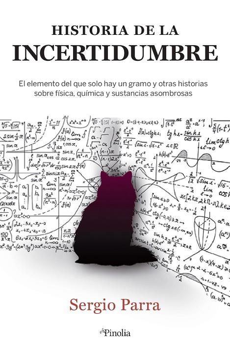LA HISTORIA DE LA INCERTIDUMBRE | 9788418965029 | SERGIO PARRA | Llibreria Ombra | Llibreria online de Rubí, Barcelona | Comprar llibres en català i castellà online