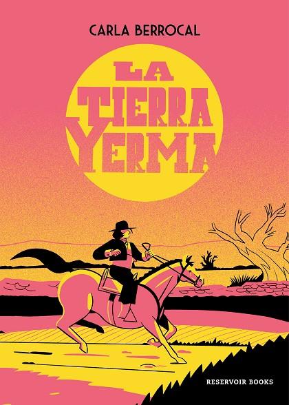 LA TIERRA YERMA | 9788419437860 | BERROCAL, CARLA | Llibreria Ombra | Llibreria online de Rubí, Barcelona | Comprar llibres en català i castellà online