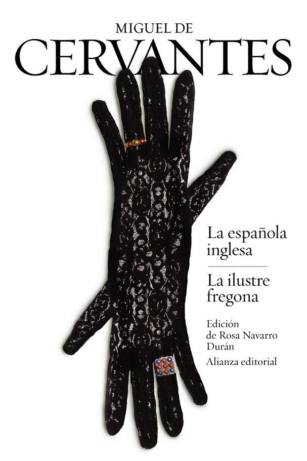 LA ESPAÑOLA INGLESA / LA ILUSTRE FREGONA | 9788420689562 | MIGUEL DE CERVANTES | Llibreria Ombra | Llibreria online de Rubí, Barcelona | Comprar llibres en català i castellà online