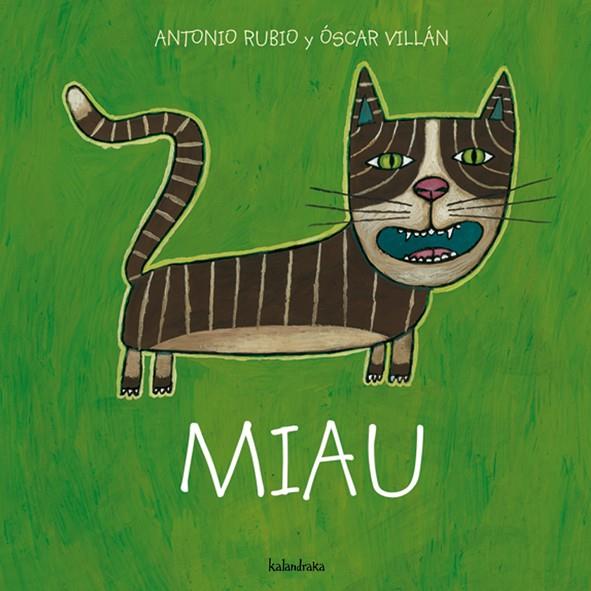 MIAU | 9788493375997 | RUBIO, ANTONIO | Llibreria Ombra | Llibreria online de Rubí, Barcelona | Comprar llibres en català i castellà online