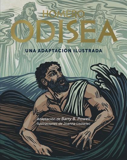 ODISEA. UNA ADAPTACIÓN ILUSTRADA | 9791388220043 | B. POWELL, BARRY/LISOWIEC, JOANNA/HOMERO | Llibreria Ombra | Llibreria online de Rubí, Barcelona | Comprar llibres en català i castellà online