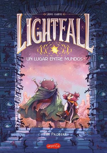 LIGHTFALL: UN LUGAR ENTRE MUNDOS (LIBRO 4) | 9788419802774 | PROBERT, TIM | Llibreria Ombra | Llibreria online de Rubí, Barcelona | Comprar llibres en català i castellà online