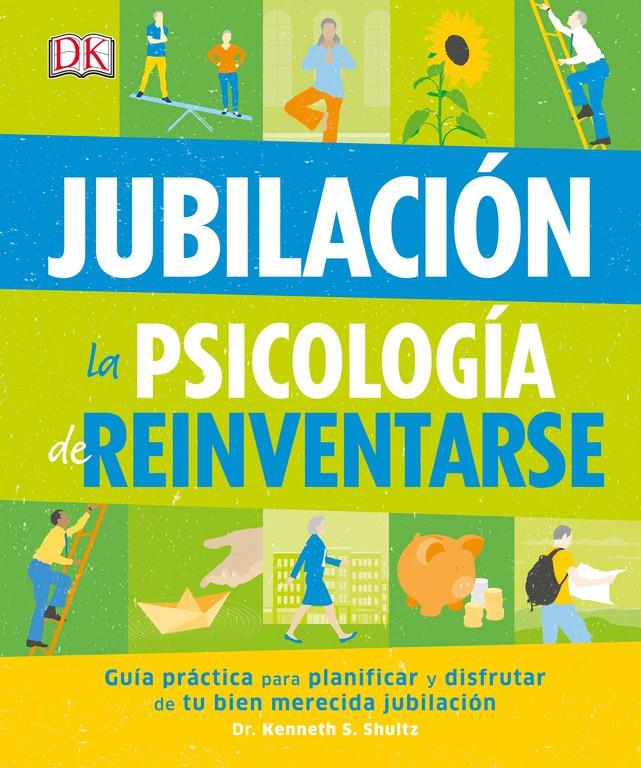 JUBILACIÓN LA PSICOLOGIA DEL REINVENTARSE | 9780241260944 | SHULTZ,DR KENNETH S | Llibreria Ombra | Llibreria online de Rubí, Barcelona | Comprar llibres en català i castellà online